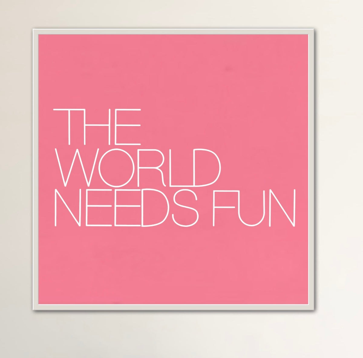 The World Needs Fun